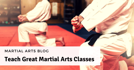 Teach Great Martial Arts Classes