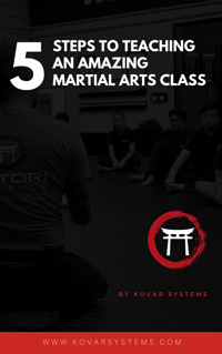 Ebook_ 5 Steps to Teaching an Amazing Martial Arts Class